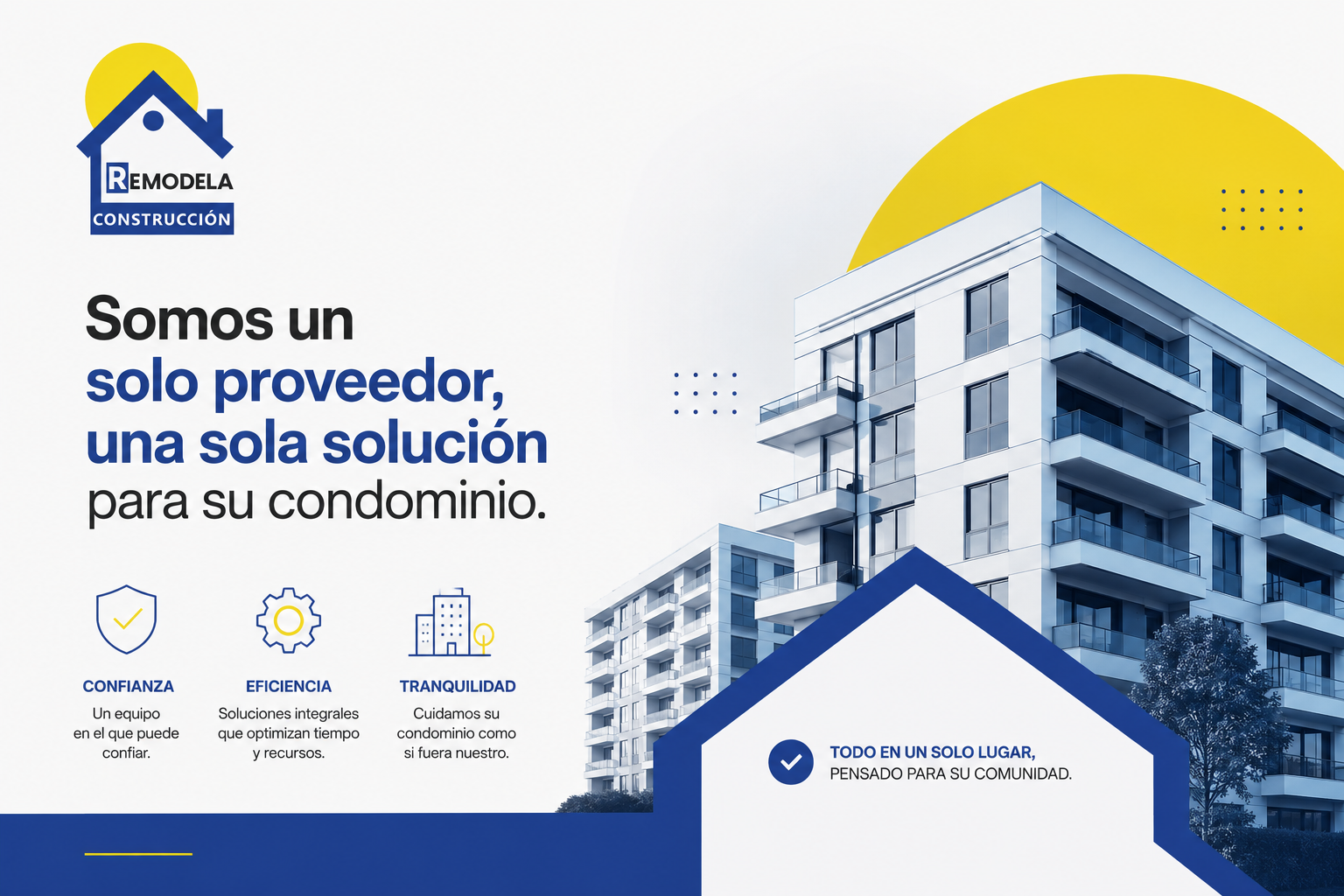 Somos un solo proveedor, una sola solución para su condominio